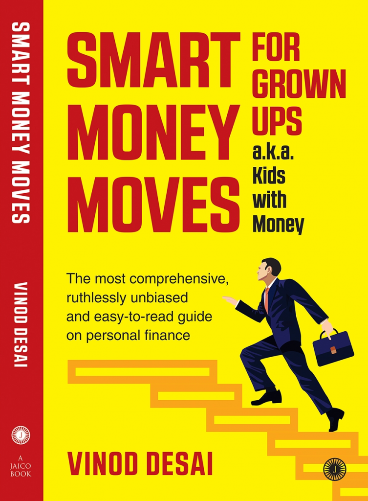 Smart Money Moves - New Self-Help Book on Personal Finances by Author Vinod Desai - The Moneyplanting Program